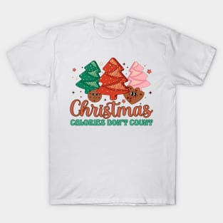 christmas calories don't count T-Shirt